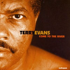 CD Terry Evans Come to the River