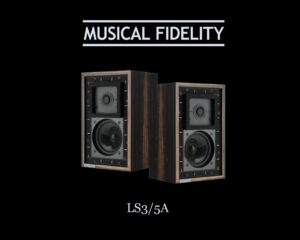 Musical Fidelity LS3-5A Regallautsprecher